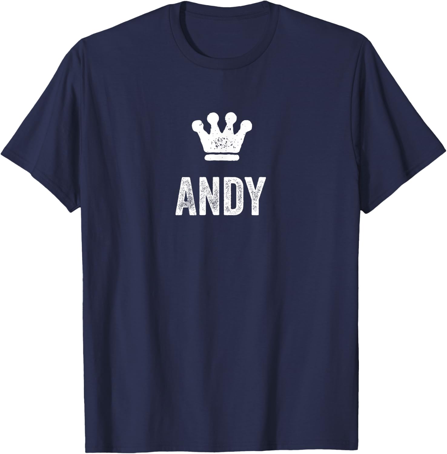 Andy the King / Crown & Name Design Called Andy T-Shirt - T-Shirt | Navy