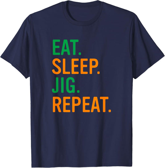 Eat Sleep Jig Irish Dance Women Girls Irish Dancer T-Shirt - T-Shirt | Navy