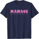 Mawage Mawage Is Wot Bwings Us Togeder Today Quote T-Shirt - T-Shirt | Navy