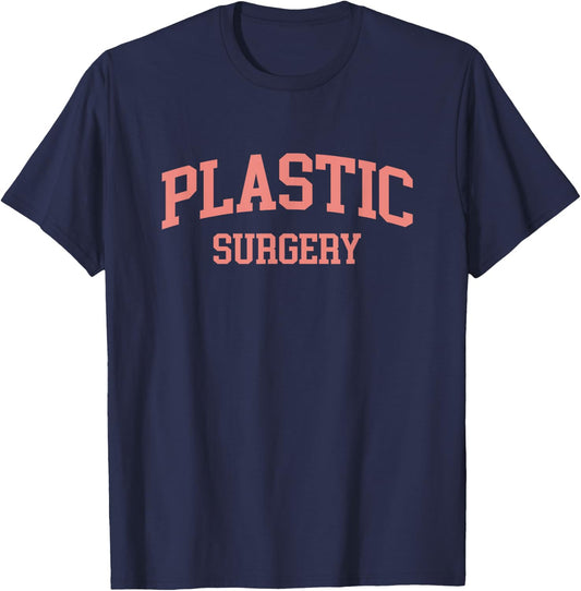 Plastic Surgery Cosmetic Nurse Plastic Surgeon T-Shirt - T-Shirt | Navy