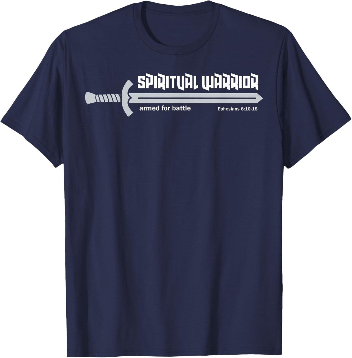 Spiritual Warrior Armor Of God Warfare Ephesians Christian T-Shirt - T-Shirt | Navy