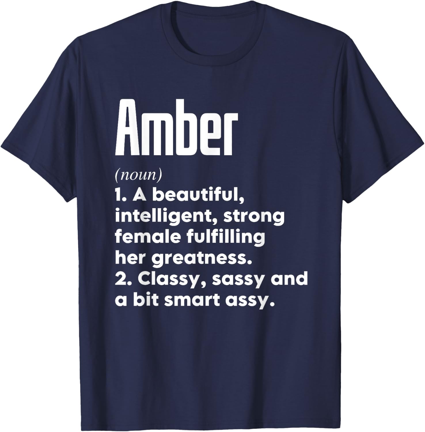 Amber Definition Funny Meaning Personalized Name T-Shirt - T-Shirt | Navy