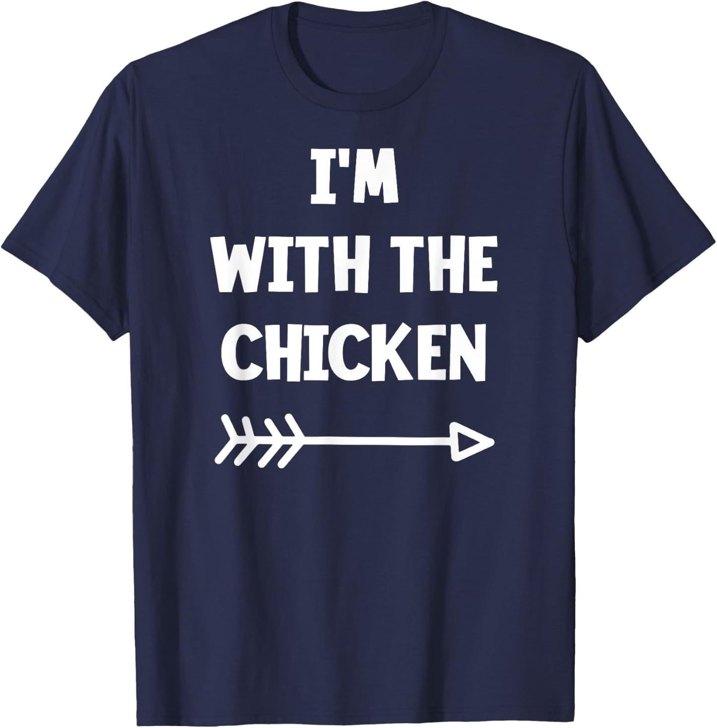 I'm with the Chicken Funny Lazy Halloween Costume T-Shirt - T-Shirt | Navy
