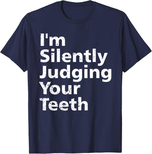 Funny Dentist Dental Surgeon Dentistry Joke Gift Men Women T-Shirt - T-Shirt | Navy