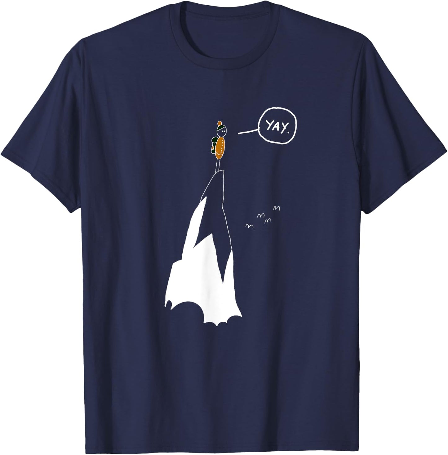 Yay Funny Mountain Climber Hiker Mountaineer Hand Drawn T-Shirt - T-Shirt | Navy