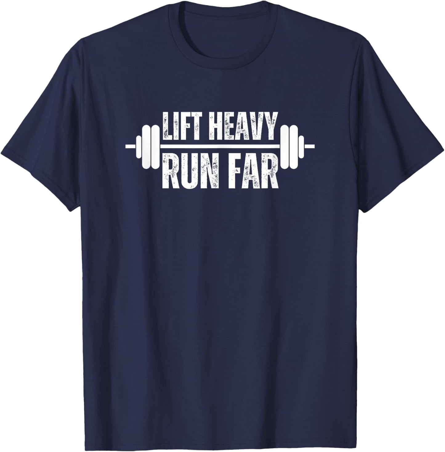 Lift heavy Run Far Weightlifter funny gym barbell runner T-Shirt - T-Shirt | Navy