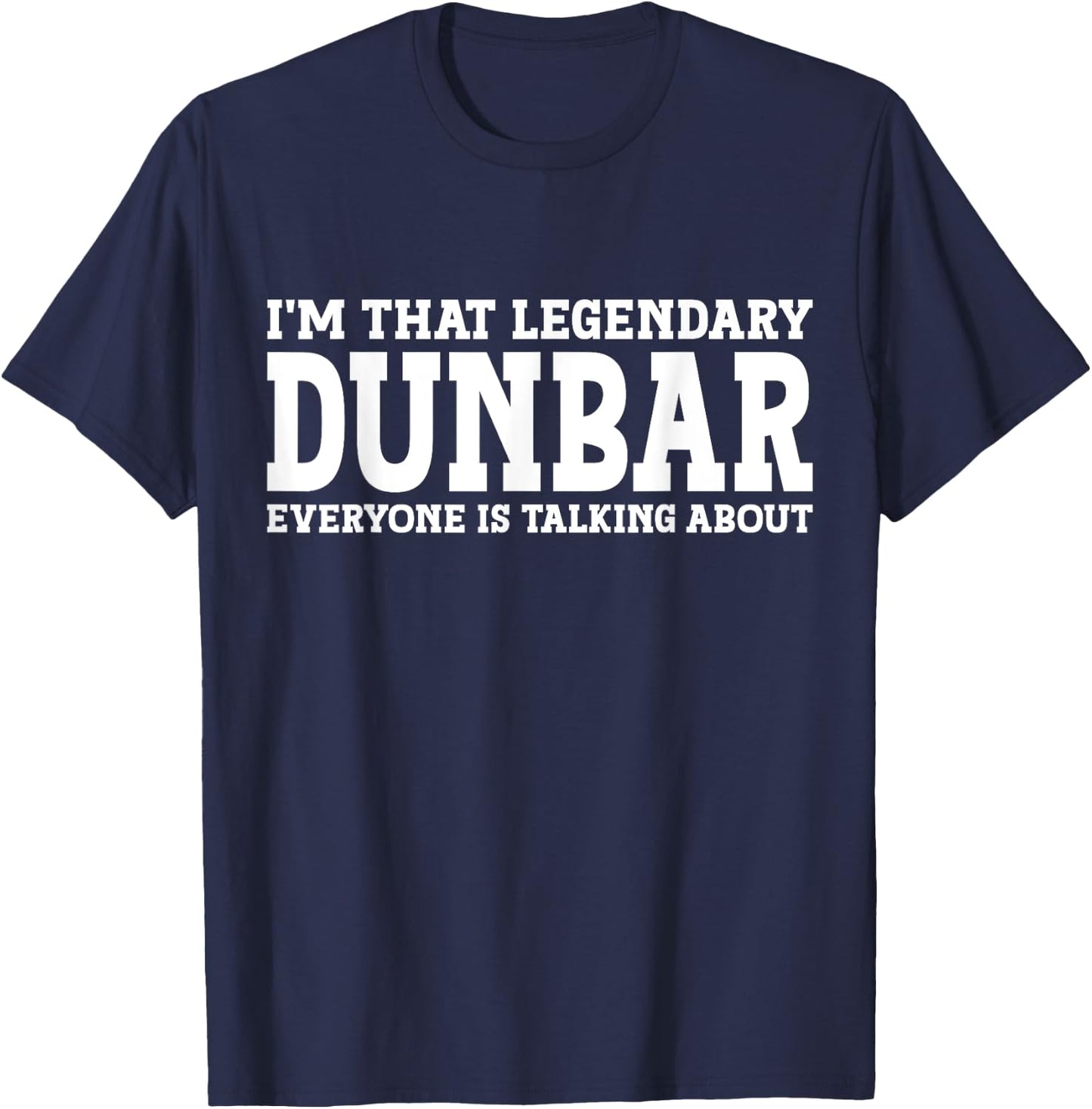 Dunbar Surname Funny Team Family Last Name Dunbar T-Shirt - T-Shirt | Navy