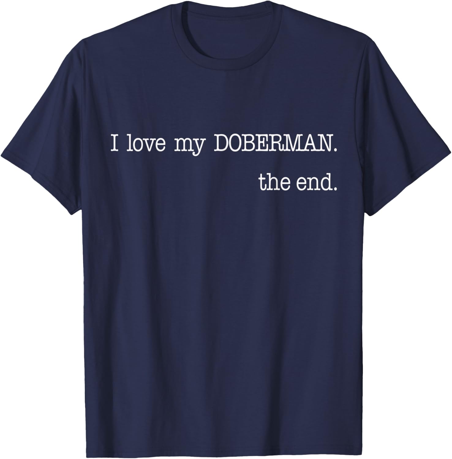 Doberman Pinschers Dobie Owner Doberman Mom Doberman Dad T-Shirt - T-Shirt | Navy