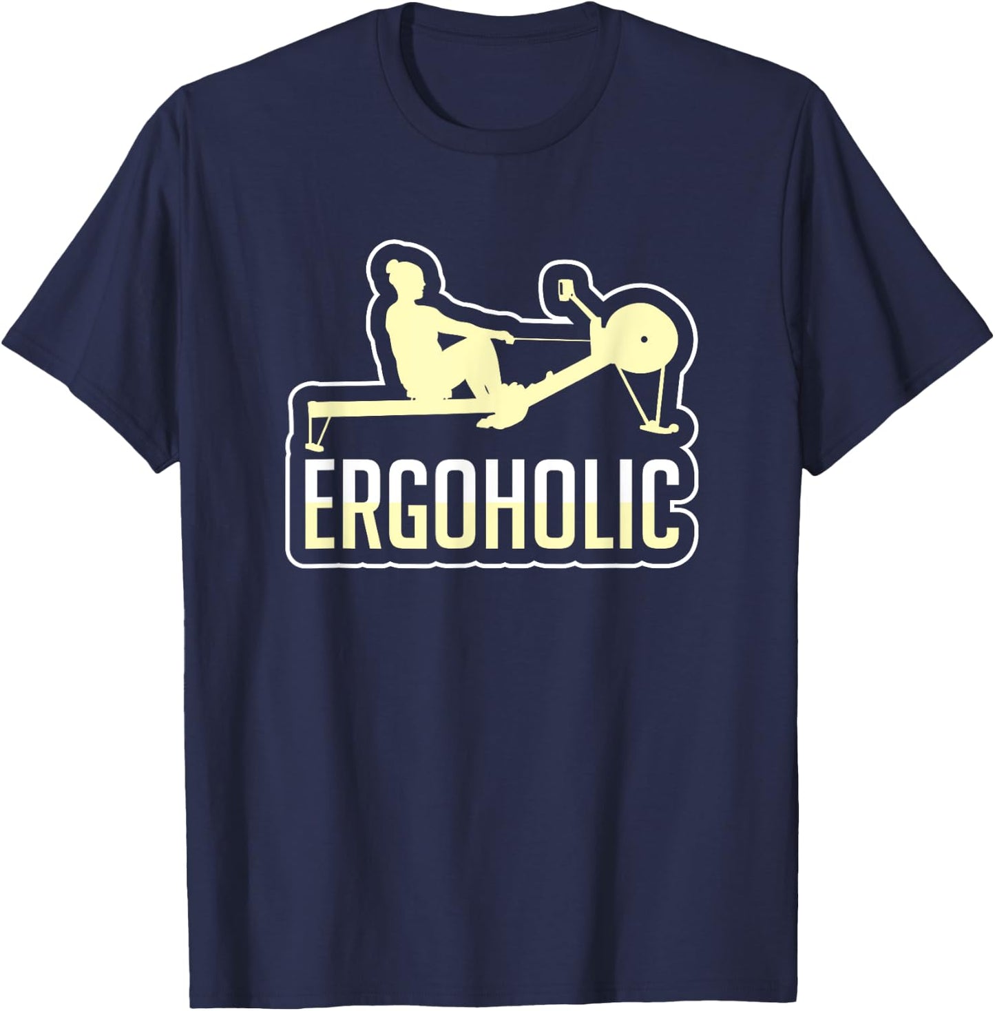 Rowing Machine Exercise Erg Workout Fitness Funny Ergometer T-Shirt - T-Shirt | Navy