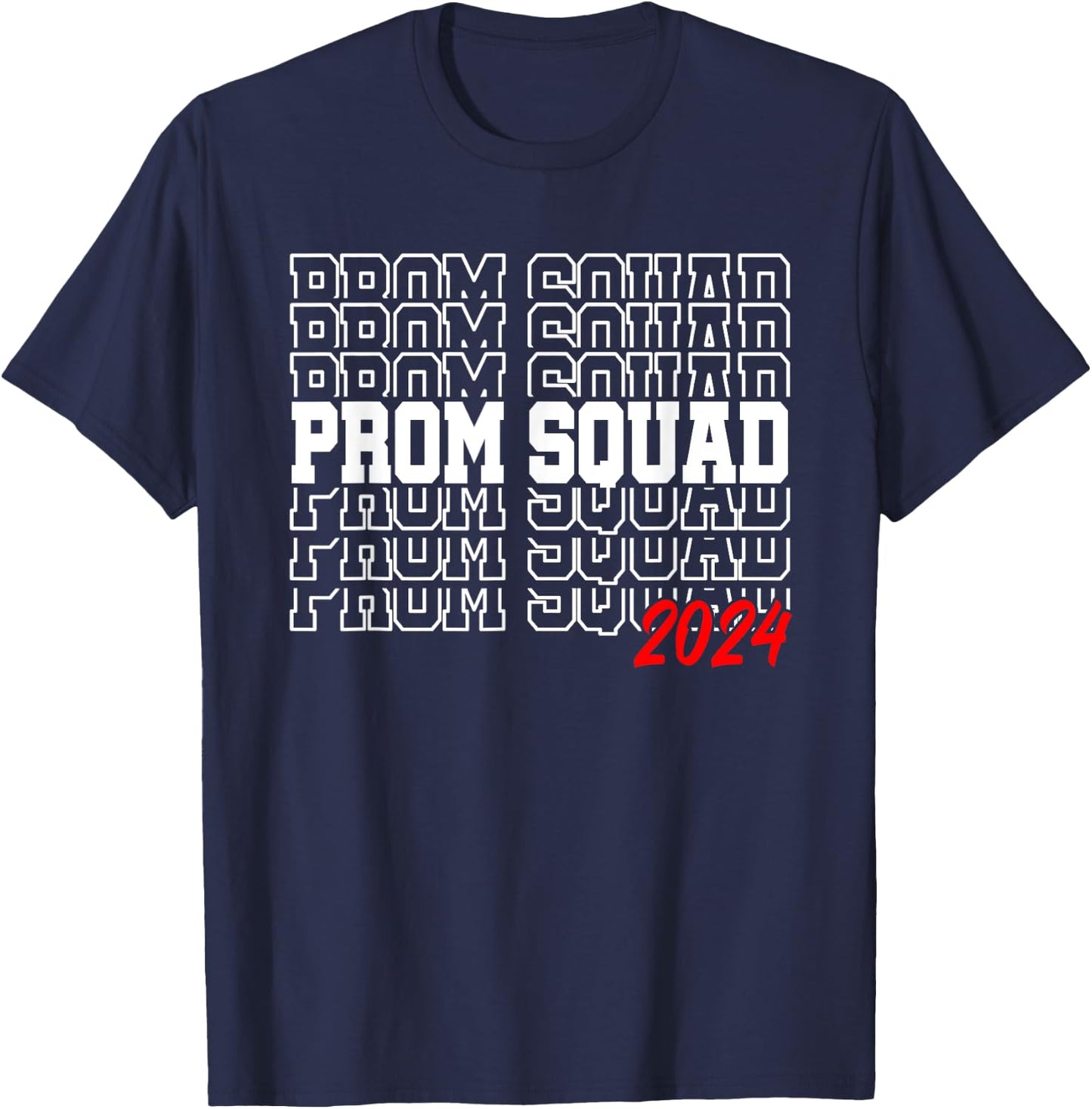 Prom Squad 2024 Prom Class of 2024 Graduate T-Shirt - T-Shirt | Navy