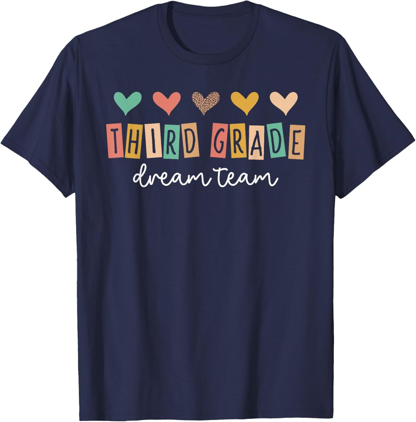Third Grade Dream Team Back To School 3rd Grade Teacher T-Shirt - T-Shirt | Navy