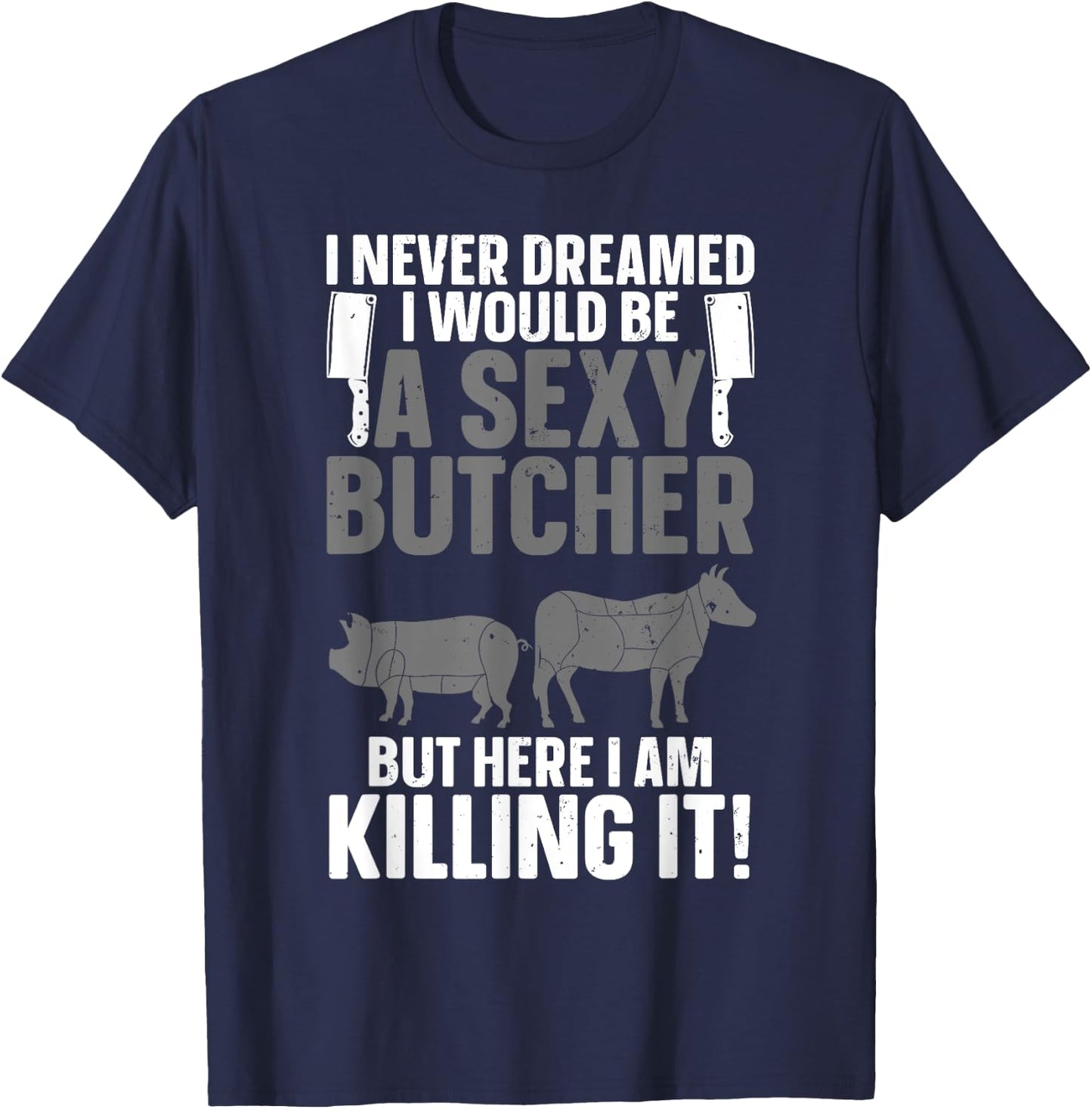 Funny Butcher Design Women Butchery Meat Butcher T-Shirt - T-Shirt | Navy
