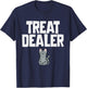 Cat Treat Dealer Funny Cat Owner Mom Dad Cats Sitter T-Shirt - T-Shirt | Navy