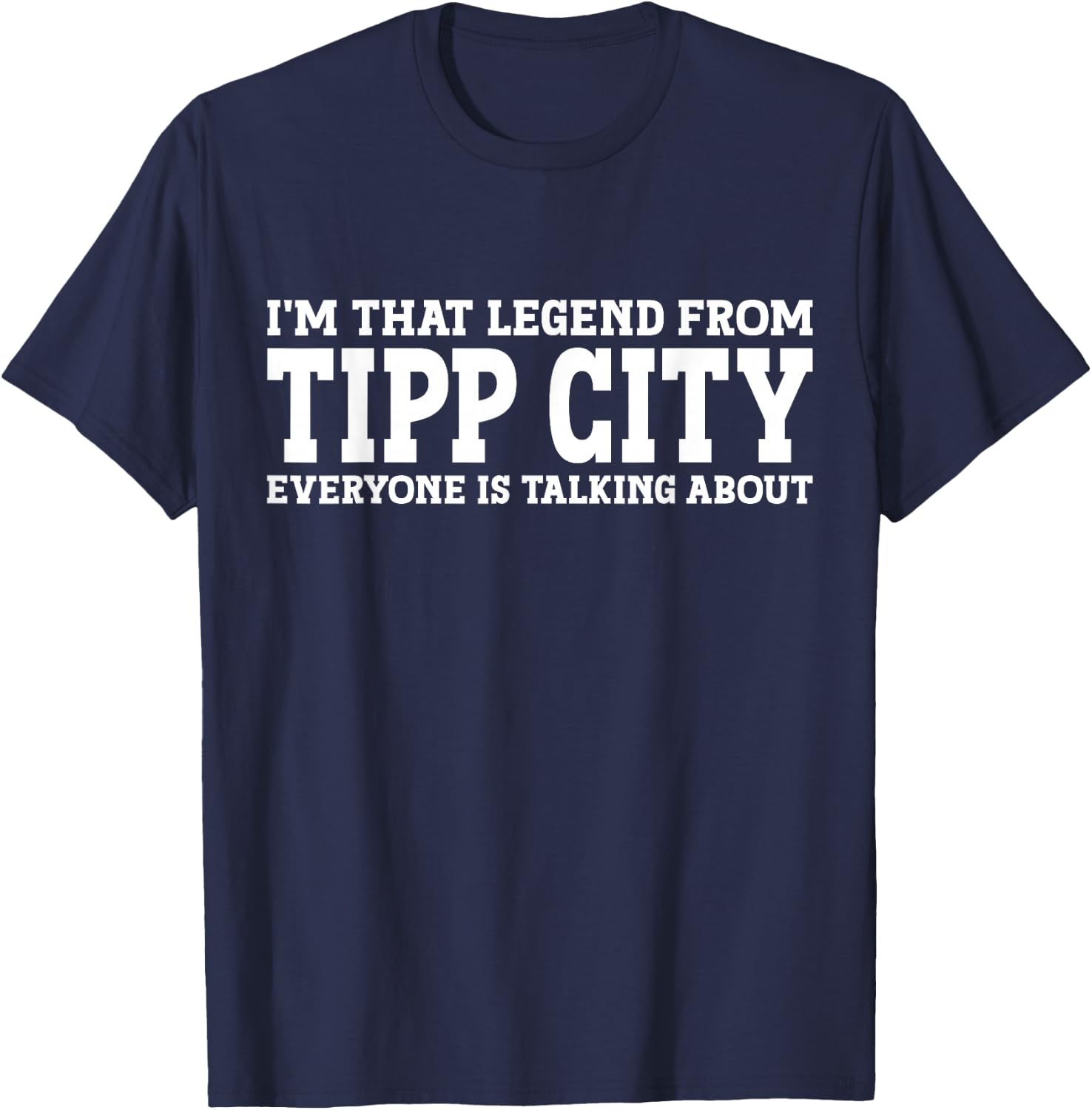 Tipp City Hometown OH Ohio Home Roots Funny Tipp City T-Shirt - T-Shirt | Navy