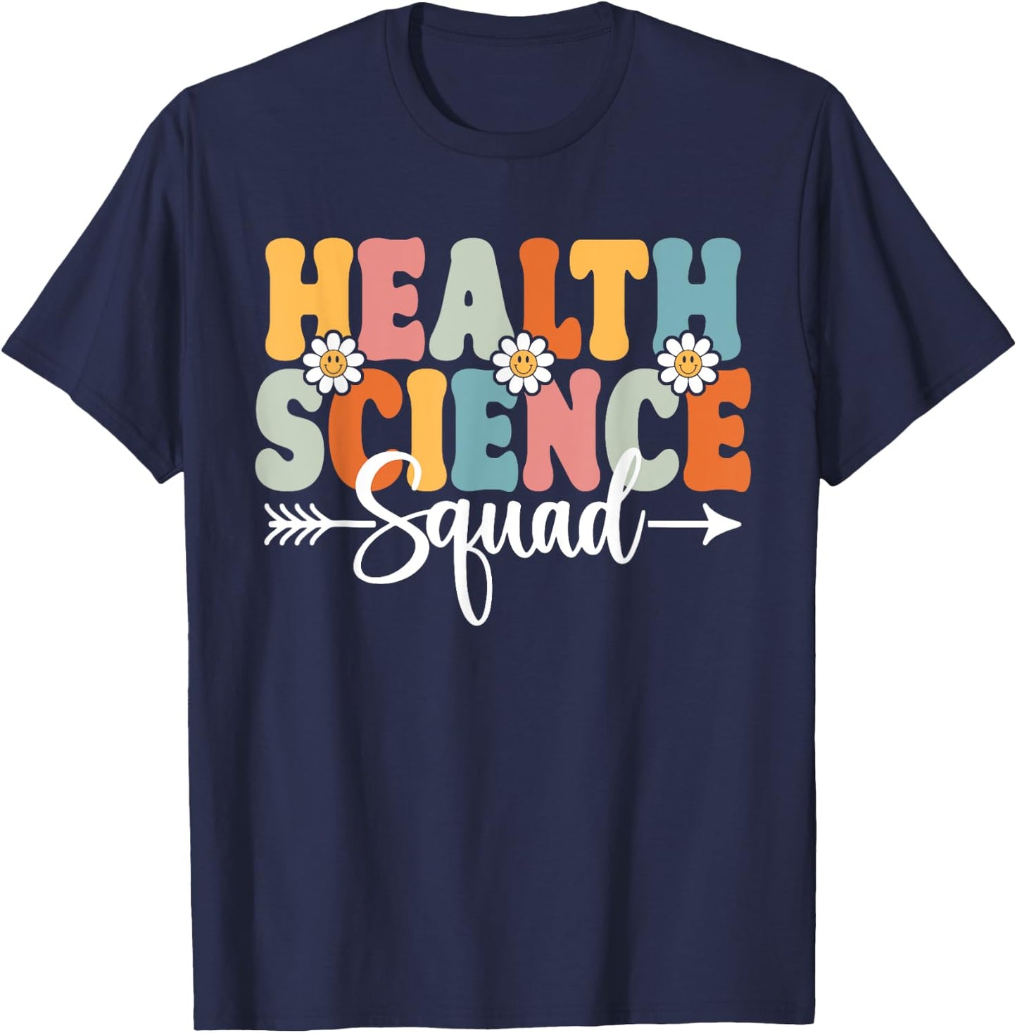 Health Science Squad Back To School Teachers Students Women T-Shirt - T-Shirt | Navy