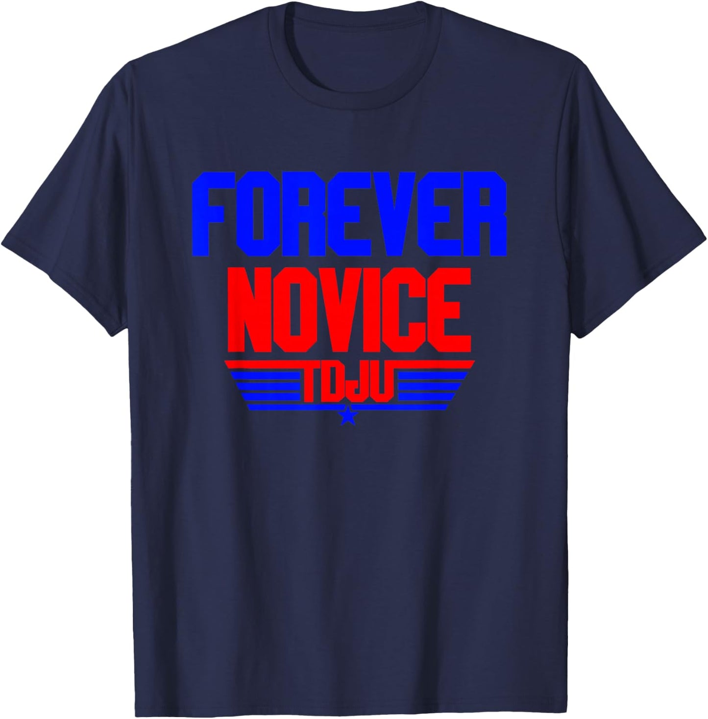 TDJU Forever Novice T-Shirt - T-Shirt | Navy
