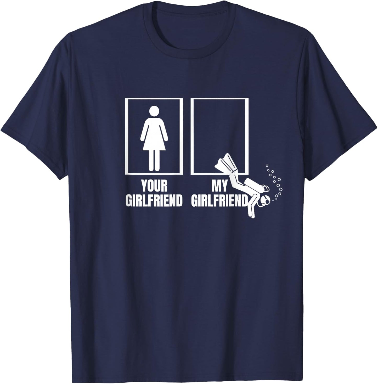 Your Girlfriend My Girlfriend Proud Boyfriend Scuba Diver T-Shirt - T-Shirt | Navy