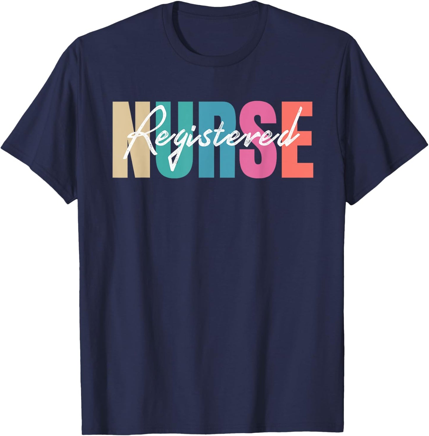 Registered Nurse Colorful Nurse Healthcare Professionals T-Shirt - T-Shirt | Navy