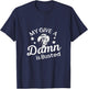 My Give A Damn is Busted T-Shirt - T-Shirt | Navy