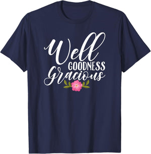 Well Goodness Gracious Novelty & Girls T-Shirt - T-Shirt | Navy