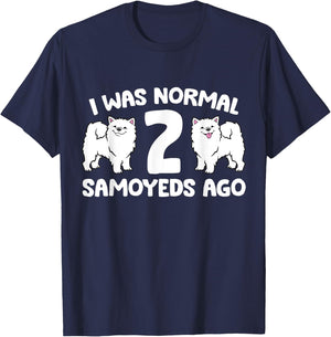 I Was Normal 2 Samoyeds Ago Samoyed Dog Owner Women Kids T-Shirt - T-Shirt | Navy