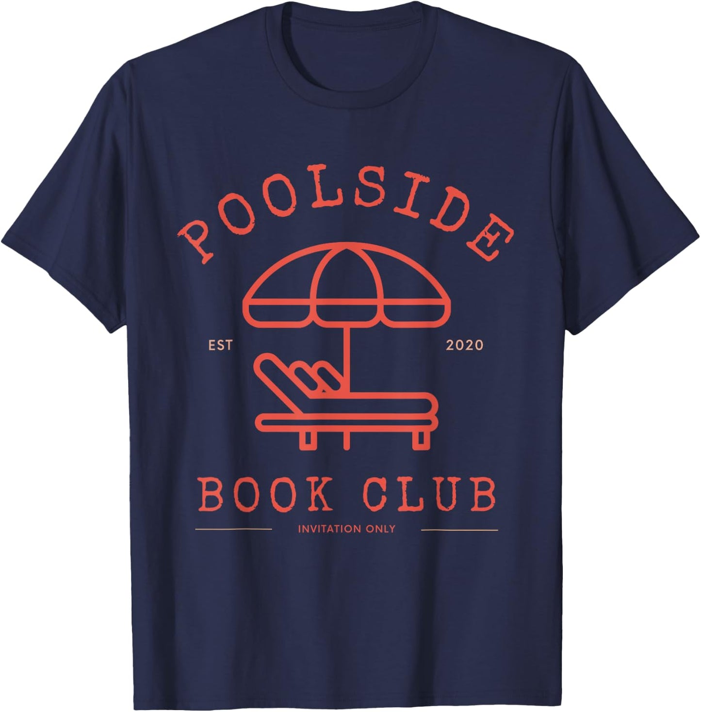 Poolside Book Club Summer Reading Book Lover Swimming Shirt Men Women T-Shirt - T-Shirt | Navy