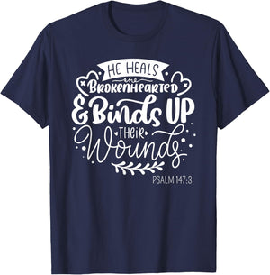 He Heals the Brokenhearted - Christian Psalm 147 Bible Verse T-Shirt - T-Shirt | Navy