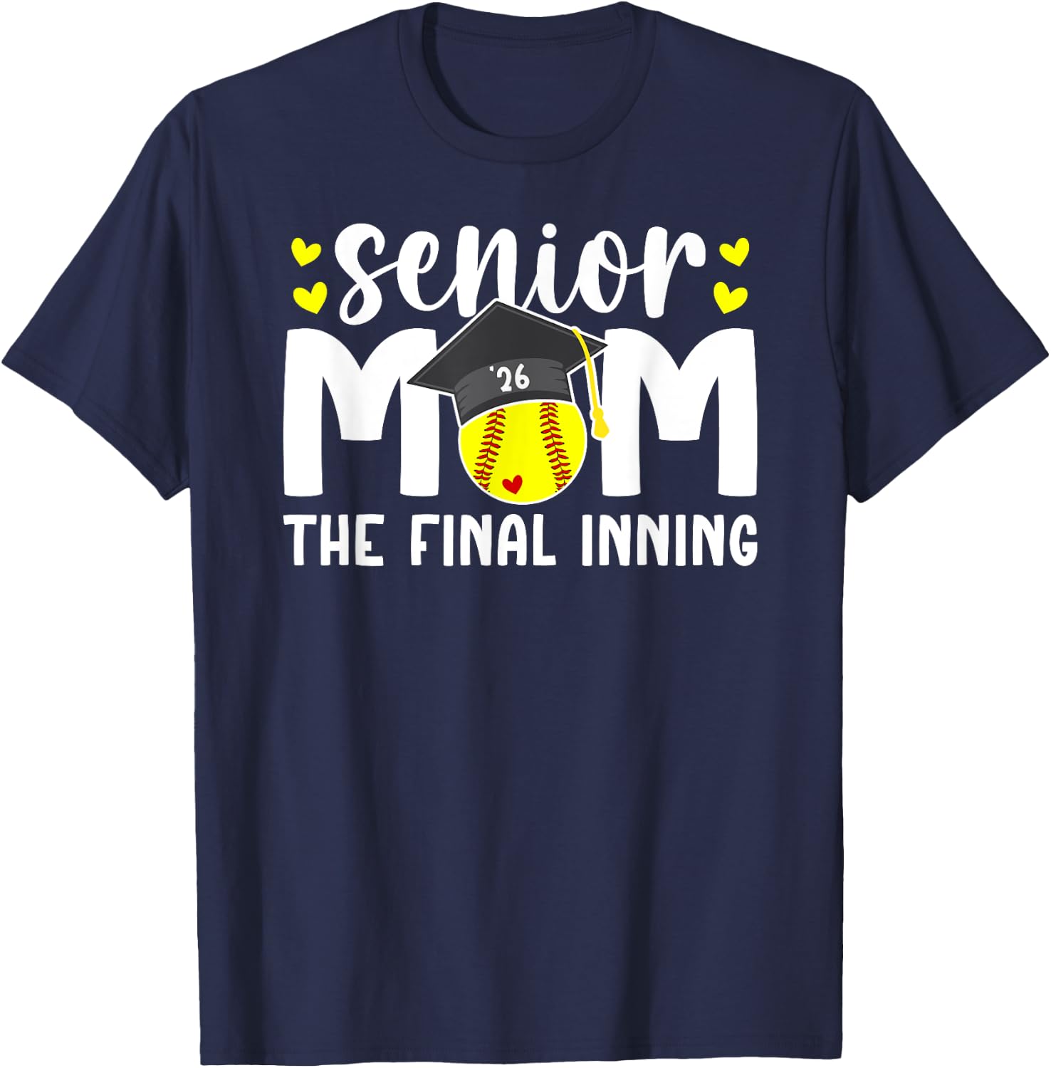 Softball Senior Mom 2026 The Final Inning T-Shirt - T-Shirt | Navy
