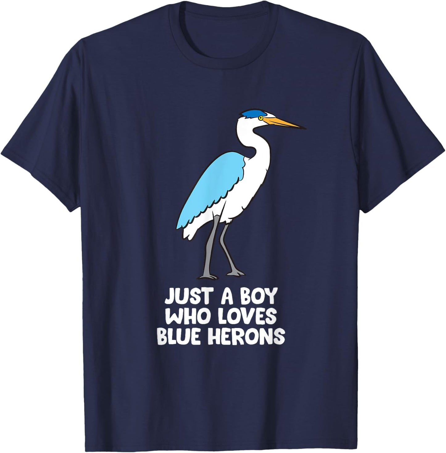 Just a Boy Who Loves Blue Herons T-Shirt - T-Shirt | Navy