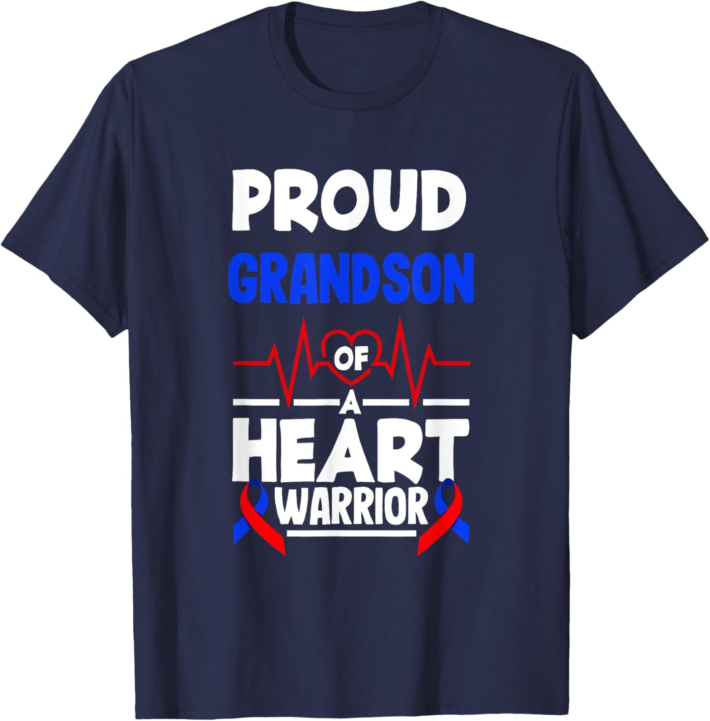 Proud Grandson Of A Heart Warrior CHD Awareness T-Shirt - T-Shirt | Navy