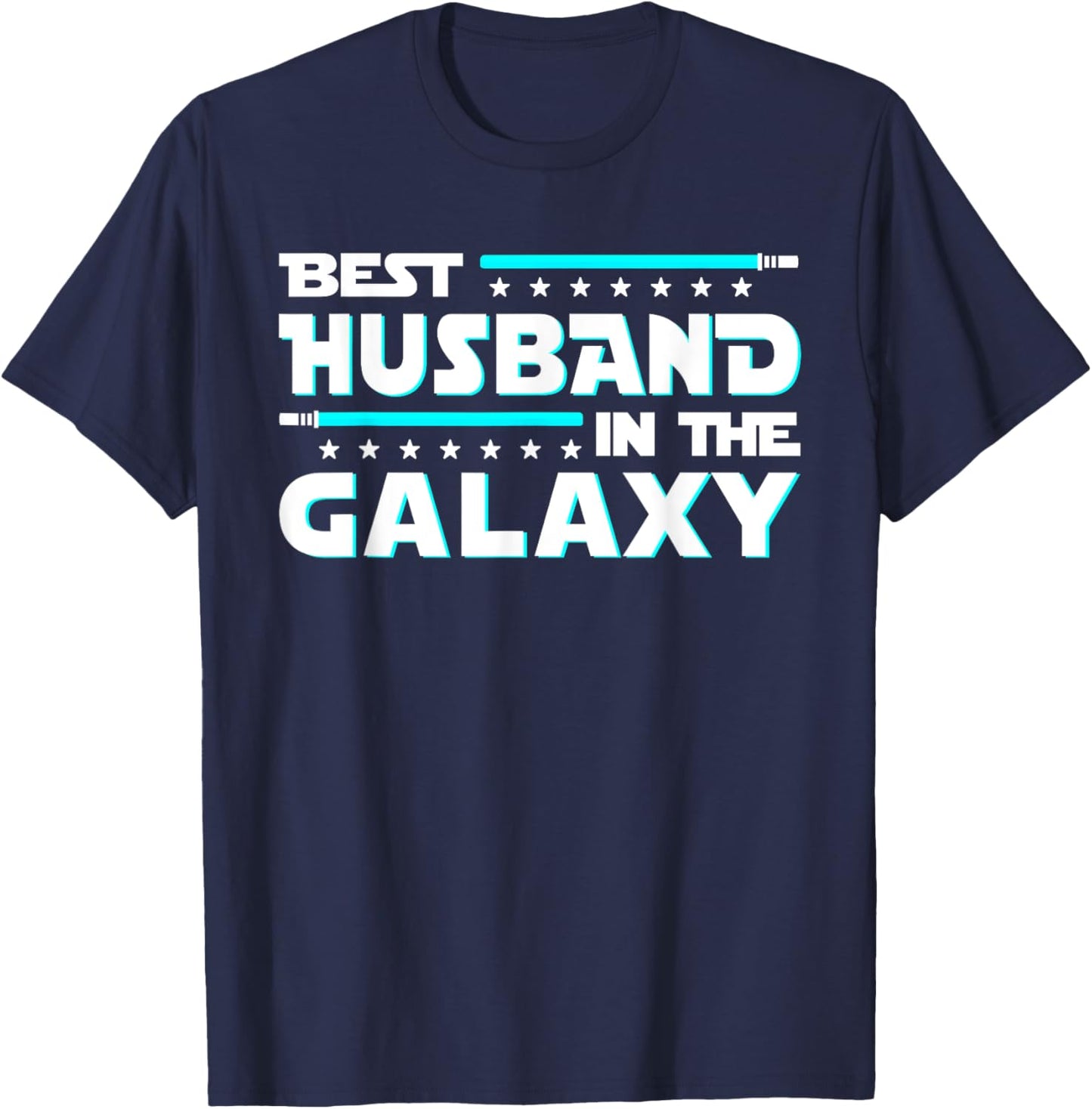 Best Husband In The Galaxy Funny Fathers Day T-Shirt - T-Shirt | Navy