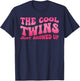Cool Twins Just Showed Up Twin Day Spirit Week Twins Women T-Shirt - T-Shirt | Navy