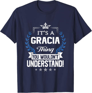 Gracia Name - Gracia Thing Name You Wouldn't Understand T-Shirt - T-Shirt | Navy