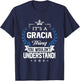 Gracia Name - Gracia Thing Name You Wouldn't Understand T-Shirt - T-Shirt | Navy