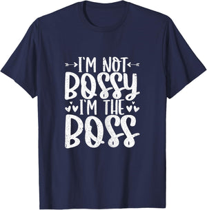 I'm Not Bossy I'm The Boss Lady T-Shirt - T-Shirt | Navy