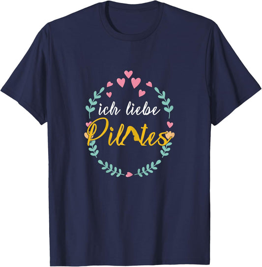 I Love Pilates Pilates Trainer Pilates Method Gift T-Shirt - T-Shirt | Navy
