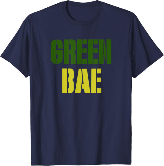 Green Bae Shirt - Before Anyone Else T-Shirt - T-Shirt | Navy