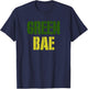 Green Bae Shirt - Before Anyone Else T-Shirt - T-Shirt | Navy