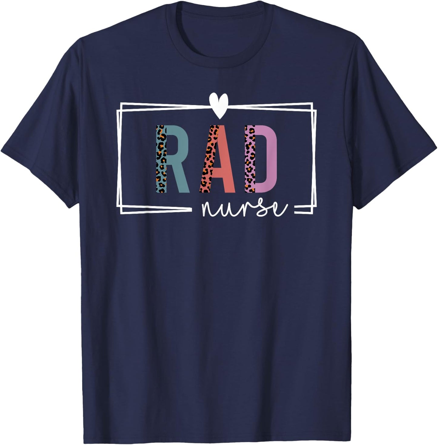 Rad Nurse Radiology Nurse Nurses Day T-Shirt - T-Shirt | Navy
