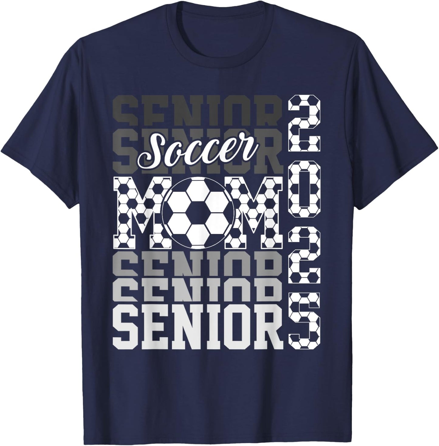 Soccer senior mom class of 2025 senior mom graduation gifts T-Shirt - T-Shirt | Navy
