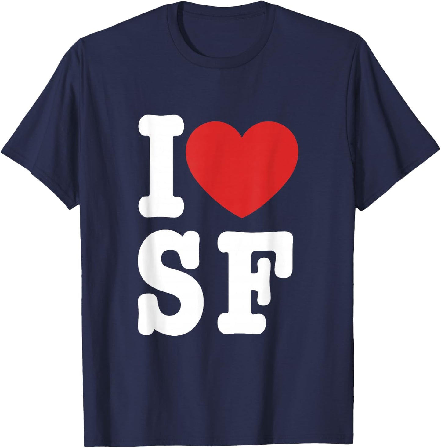 I Love SF Classic Typewriter Font T-Shirt - T-Shirt | Navy