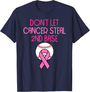 Don't Let Cancer Steal Second Base Breast Cancer T-Shirt - T-Shirt | Navy