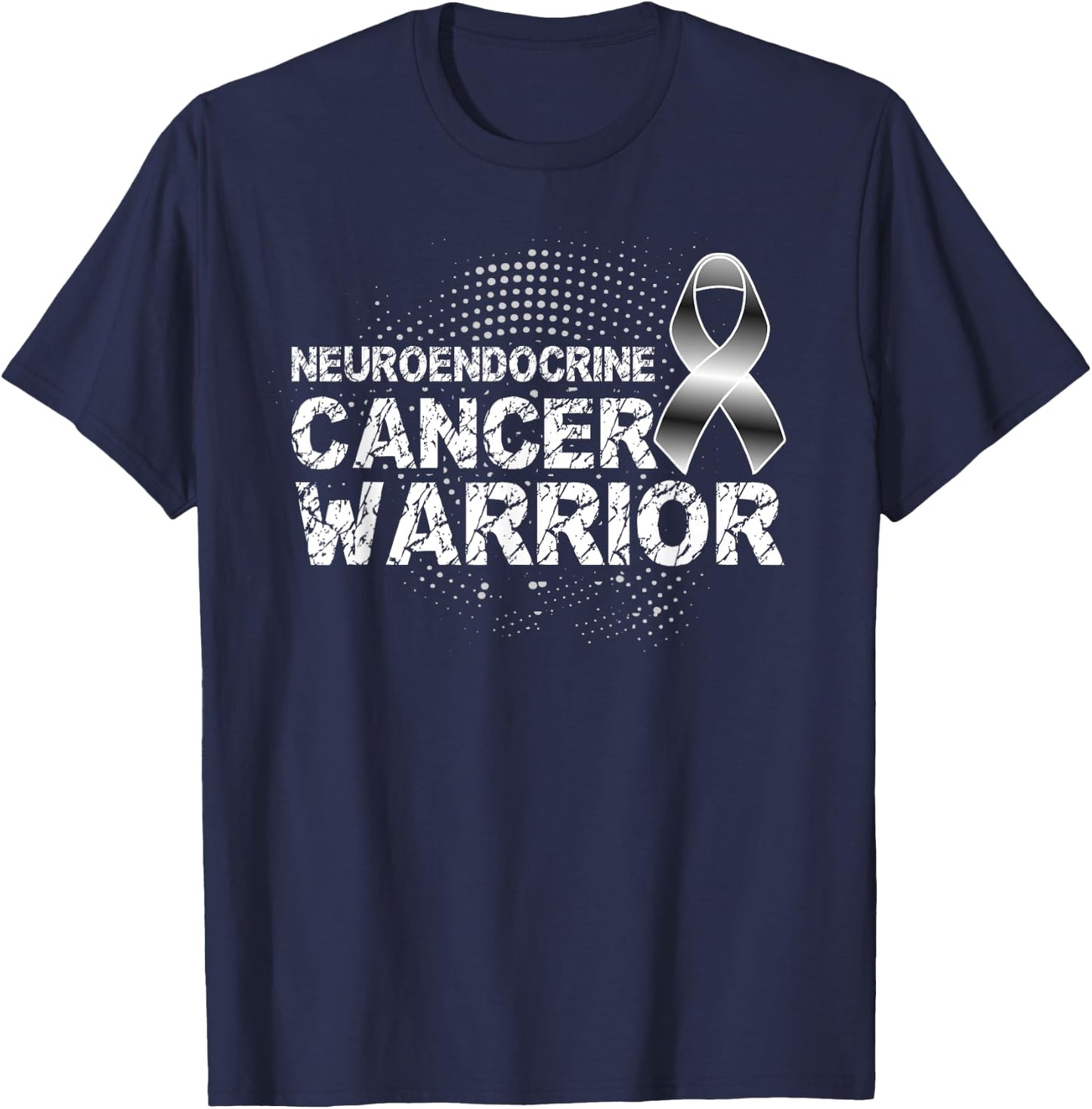 Neuroendocrine Cancer Warrior, Neuroendocrine Cancer T-Shirt - T-Shirt | Navy