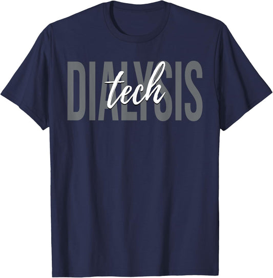 Dialysis Tech Dialysis Technician T-Shirt - T-Shirt | Navy