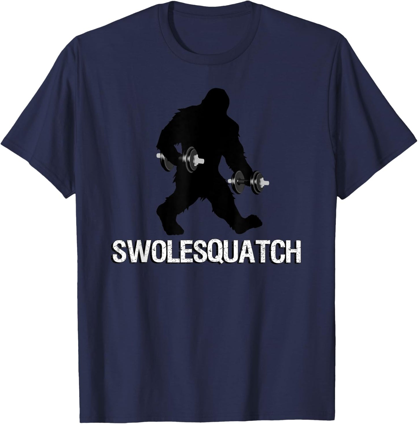 Bigfoot Bodybuilding Dumbbell Weights Sasquatch Lifter Funny T-Shirt - T-Shirt | Navy