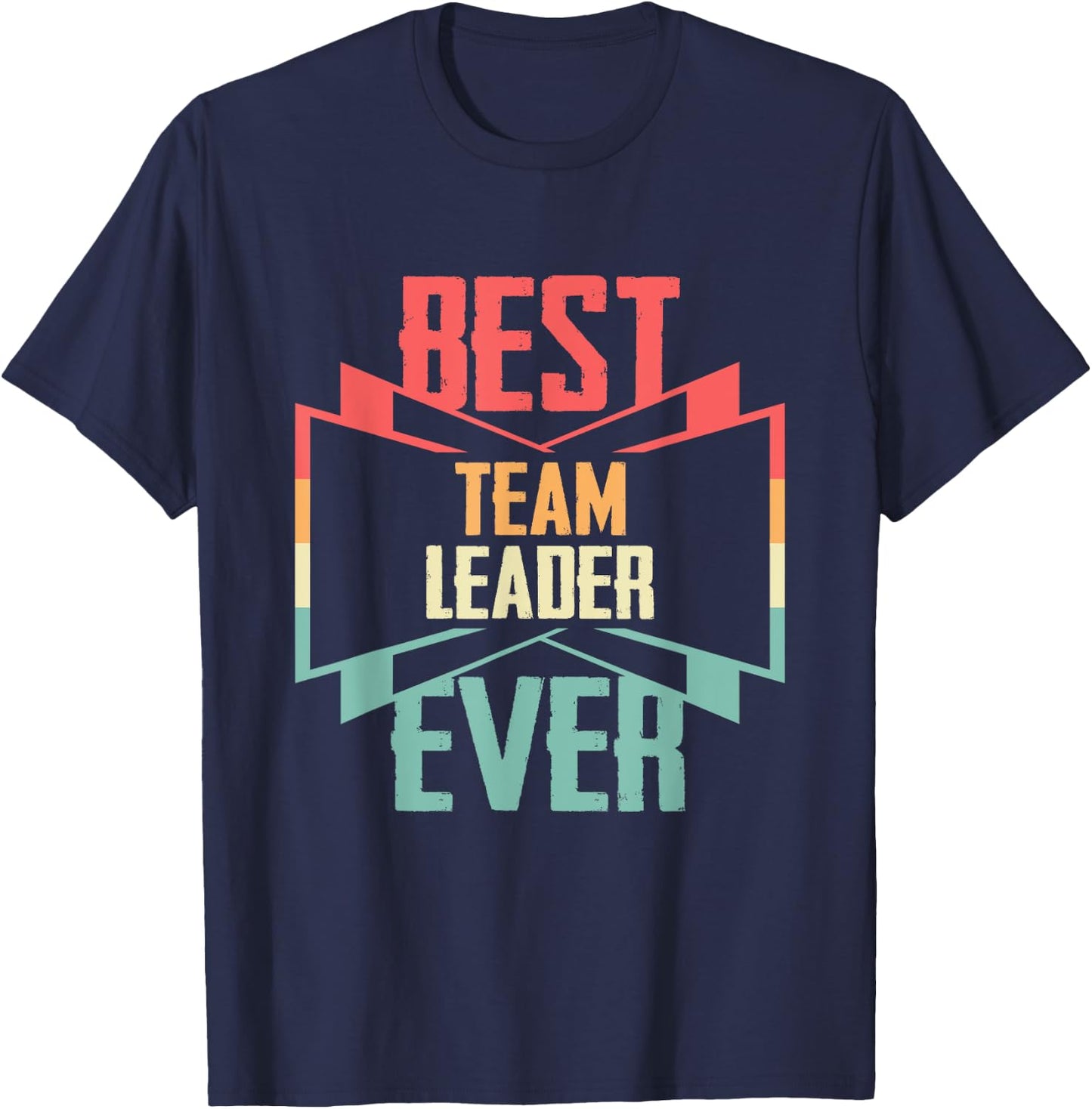 Vintage Best Team Leader Ever T-Shirt - T-Shirt | Navy