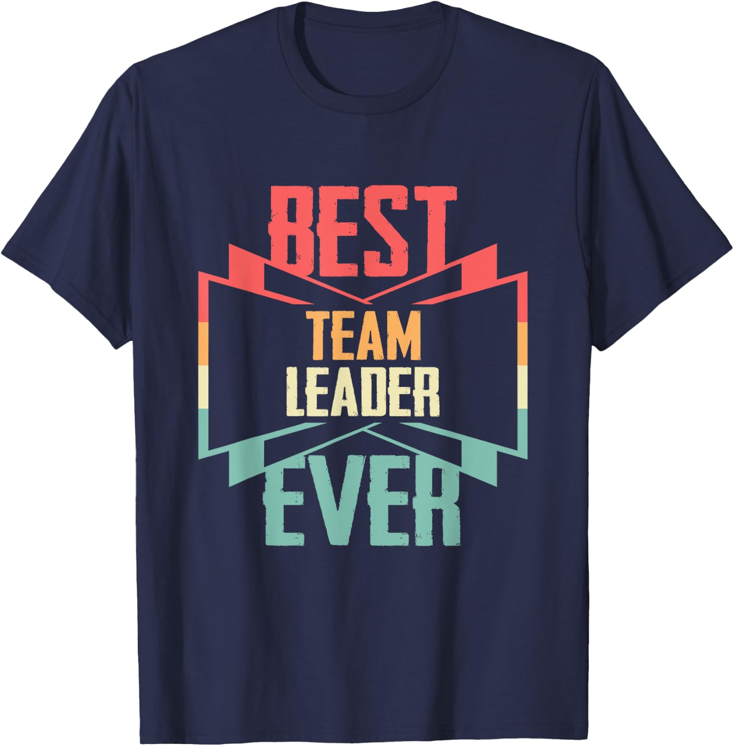 Vintage Best Team Leader Ever T-Shirt - T-Shirt | Navy