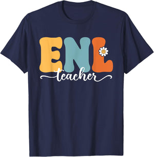 ENL Teacher Funny Back To School Teachers Students Men Women Kids T-Shirt - T-Shirt | Navy