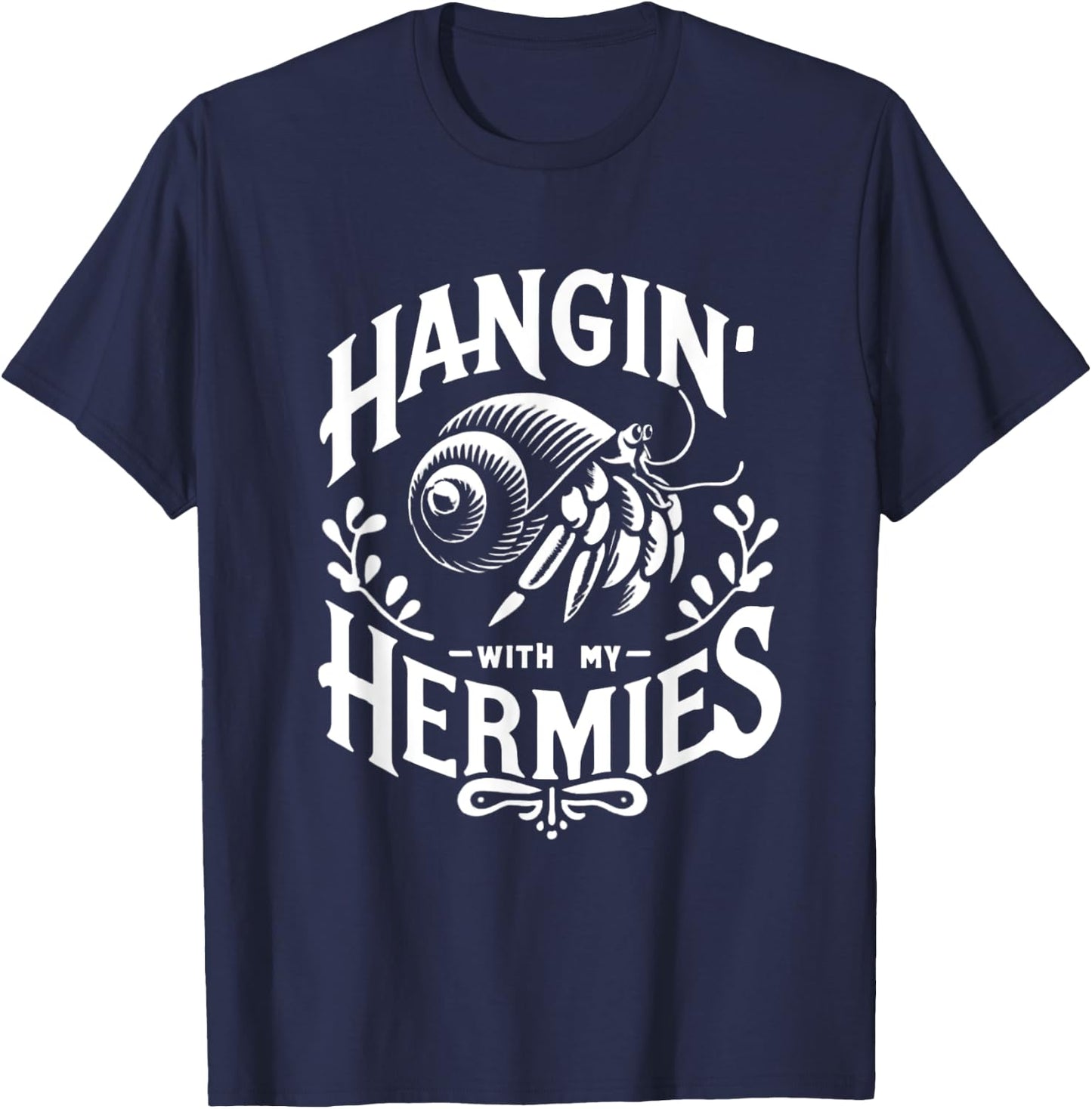 Hermit Crab Lover Shirt Ocean Animal Pet Hermit Crabs T-Shirt - T-Shirt | Navy