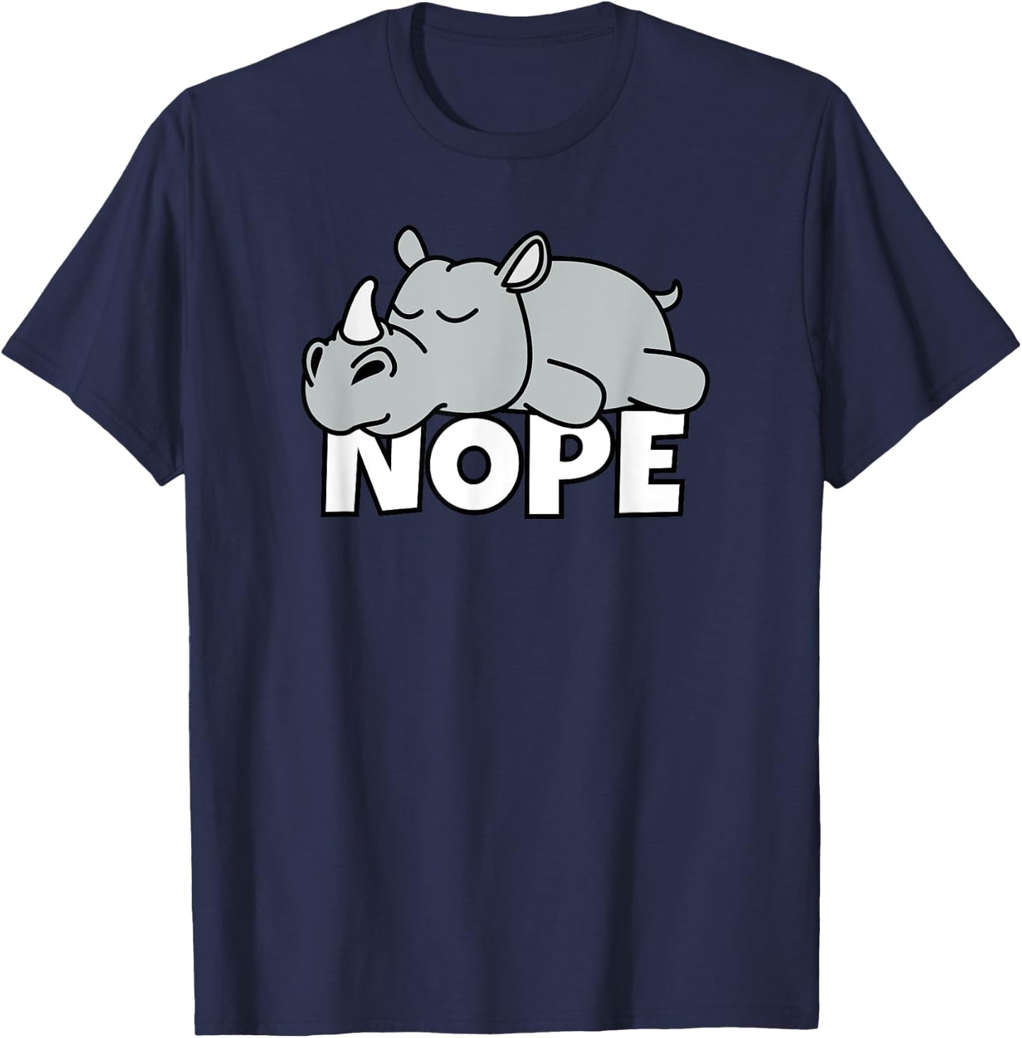 Lazy Rhino Rhinoceros Africa African Animal Not Today Nope T-Shirt - T-Shirt | Navy